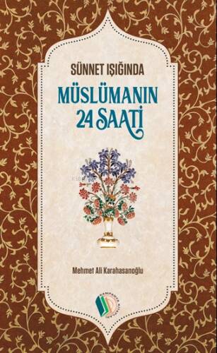 Müslümanın 24 Saati - 1