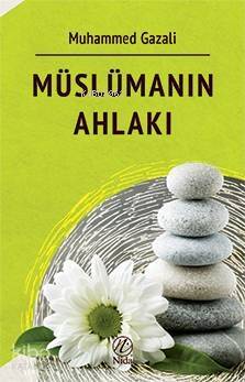 Müslümanın Ahlakı - 1