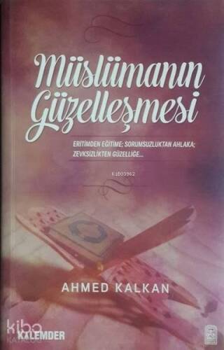 Müslümanın Güzelleşmesi - 1