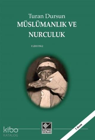 Müslümanlık ve Nurculuk - 1