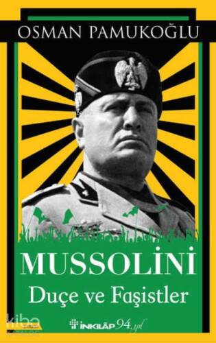 Mussolini – Duçe ve Faşistler - 1