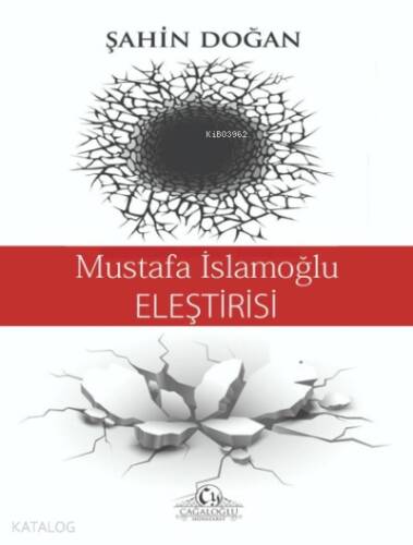 Mustafa İslamoğlu Eleştirisi - 1