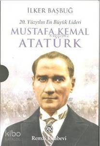 Mustafa Kemal Atatürk (2 Cilt); 20. Yüzyılın En Büyük Lideri - 1