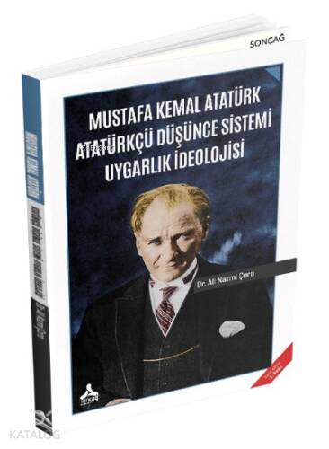 Mustafa Kemal Atatürk Atatürkçü Düşünce Sistemi Uygarlık İdeolojisi - 1