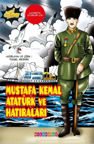 Mustafa Kemal Atatürk Ve Hatıralar - 1