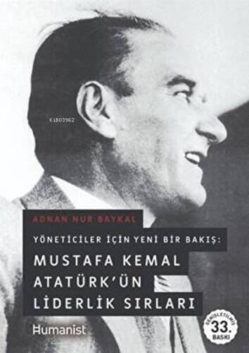 Mustafa Kemal Atatürk’ün Liderlik Sırları - 1