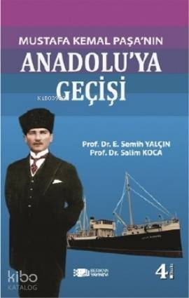 Mustafa Kemal Paşa'nın Anadolu'ya Geçişi - 1