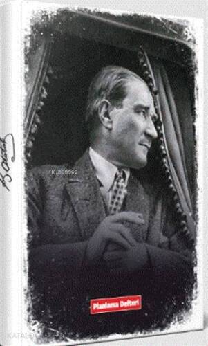 Mustafa Kemal - Tarihsiz Atatürk Planlama Defteri - 1