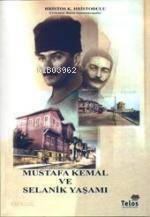 Mustafa Kemal ve Selanik Yaşamı - 1