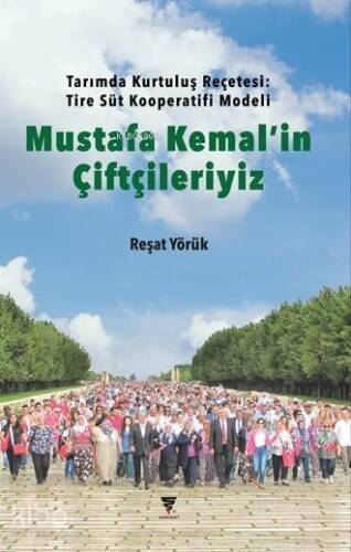 Mustafa Kemal'in Çiftçileriyiz; Tarımda Kurtuluş Reçetesi: Tire Sür Kooperatifi Modeli - 1