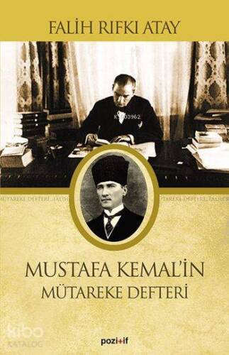 Mustafa Kemal'in Mütareke Defteri - 1