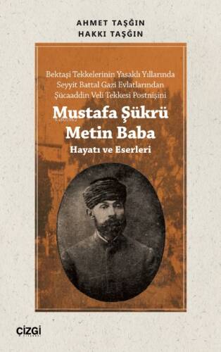 Mustafa Şükrü Metin Baba (Hayatı ve Eserleri) - 1