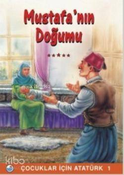 Mustafanın Doğumu - 1