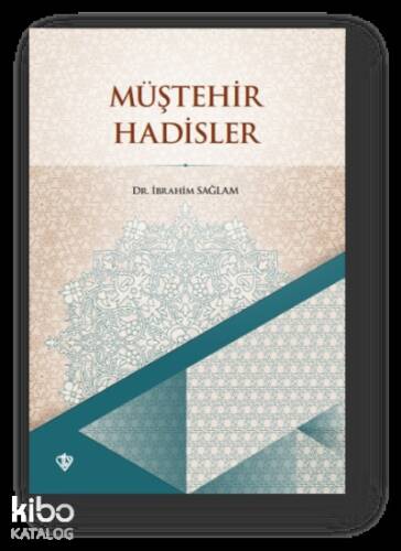 Müştehir Hadisler - 1