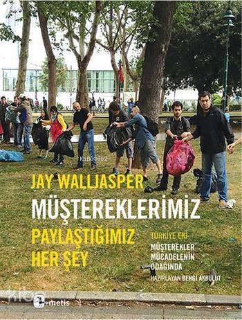 Müştereklerimiz; Paylaştığımız?Her Şey - 1