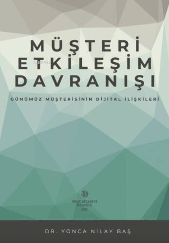 Müşteri Etkileşim Davranışı - 1