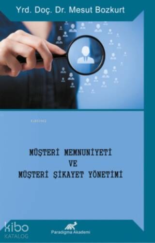 Müşteri Memnuniyeti ve Müşteri Şikayet Yönetimi - 1