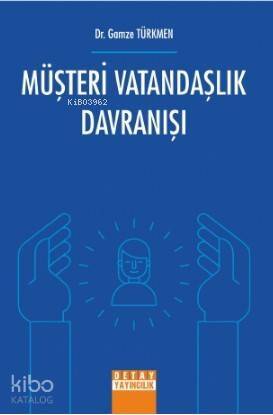 Müşteri Vatandaşlık Davranışı - 1