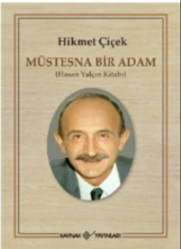 Müstesna Bir Adam-Hasan Yalçın Kitabı - 1