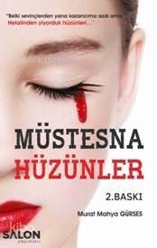 Müstesna Hüzünler - 1