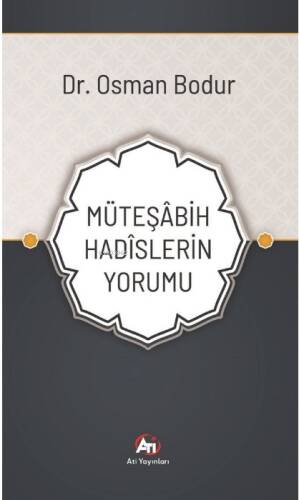 Müteşabih Hadislerin Yorumu - 1