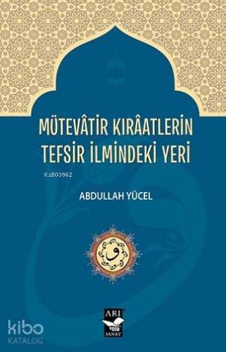 Mütevatir Kıraatlerin Tefsir İlmindeki Yeri - 1