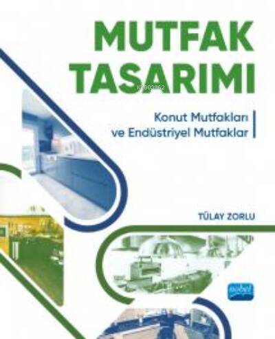 Mutfak Tasarımı - Konut Mutfakları ve Endüstriyel Mutfaklar - 1