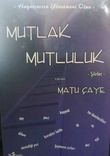 Mutlak Mutluluk-Şiirler - 1