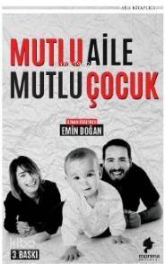 Mutlu Aile Mutlu Çocuk - 1