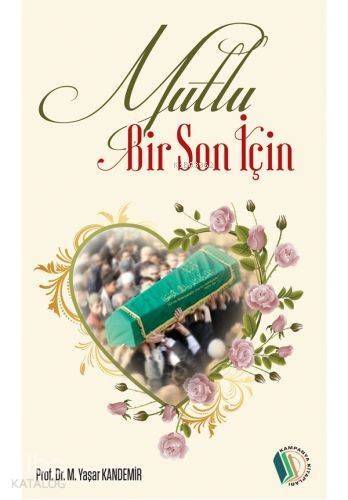 Mutlu Bir Son için - 1