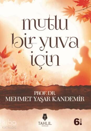 Mutlu Bir Yuva İçin - 1