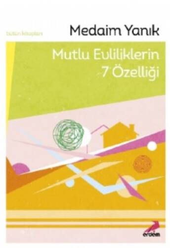 Mutlu Evliliklerin 7 Özelliği - 1