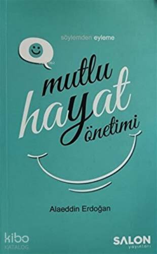 Mutlu Hayat Yönetimi - 1