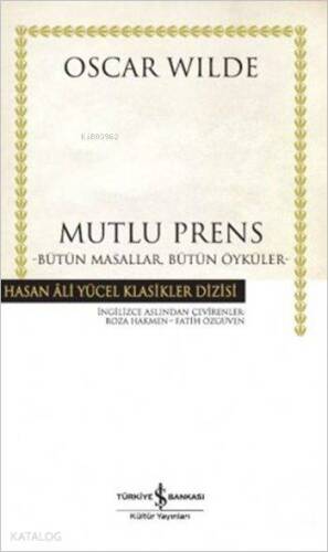 Mutlu Prens; Bütün Masallar, Bütün Öyküler - 1