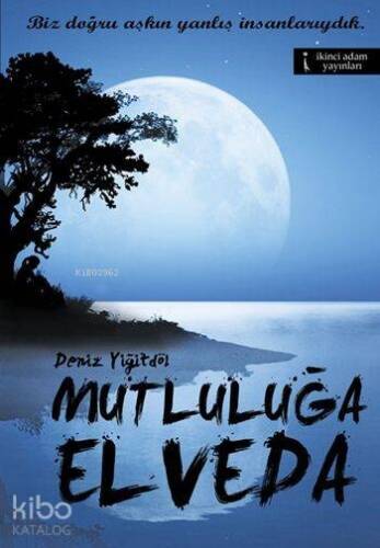 Mutluluğa Elveda - 1