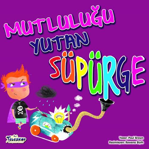 Mutluluğu Yutan Süpürge - 1