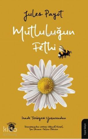 Mutluluğun Fethi - 1