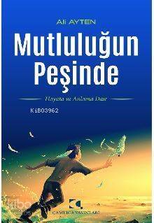 Mutluluğun Peşinde - 1