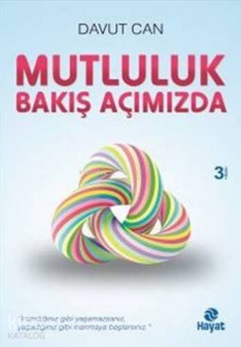 Mutluluk Bakış Açımızda - 1