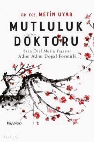 Mutluluk Doktoru - 1