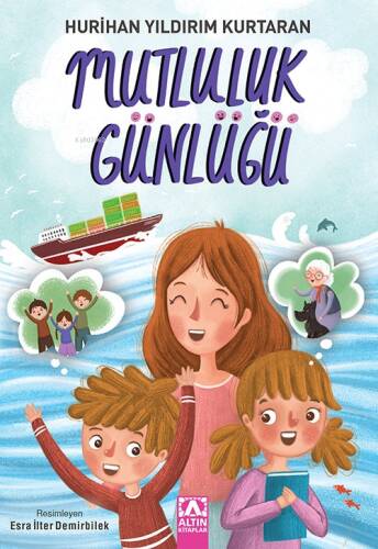 Mutluluk Günlüğü - 1