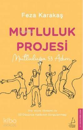 Mutluluk Projesi; Mutluluğa 53 Adım - 1