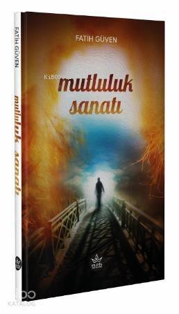 Mutluluk Sanatı - 1