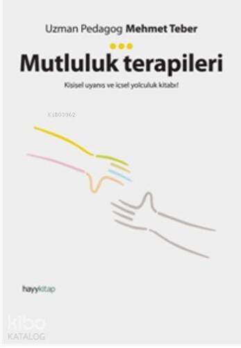 Mutluluk Terapileri - 1