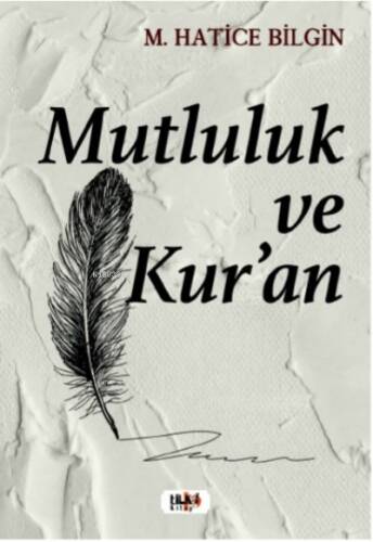 Mutluluk Ve Kur’an - 1