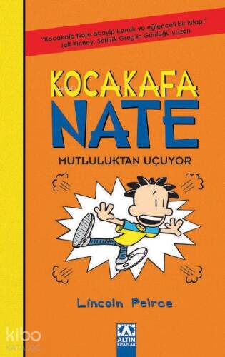 Mutluluktan Uçuyor - Kocakafa Nate - 8 - 1