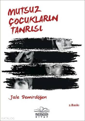 Mutsuz Çocukların Tanrısı - 1