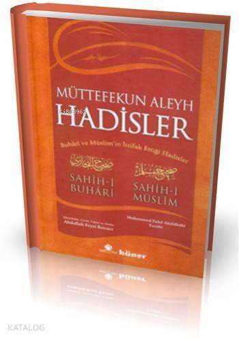 Müttefekun Aleyh Hadisler (Ciltli) 2.Hamur; Buhari ve Müslim'in İttifak Ettiği Hadisler - 1