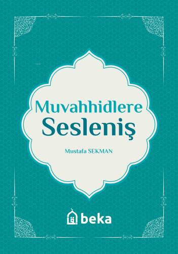 Muvahhidlere Sesleniş - 1