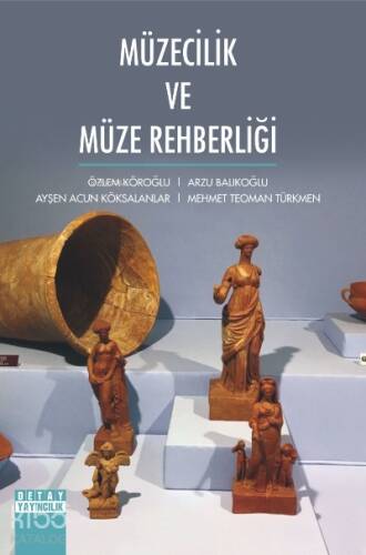 Müzecilik ve Müze Rehberliği - 1